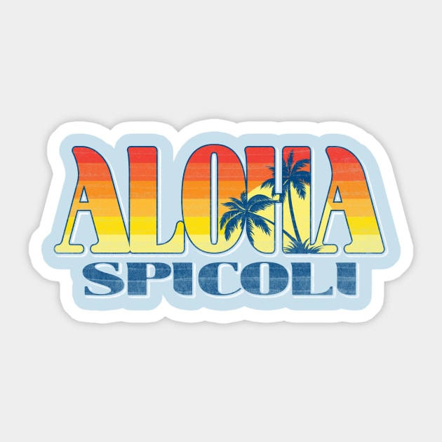 Aloha, Spicoli Sticker by AnimalatWork